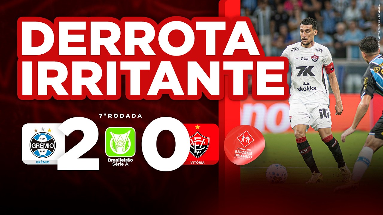 🚨 NA CONTA DE JAIR VENTURA? OPINIÃO DE GRÊMIO x VITÓRIA