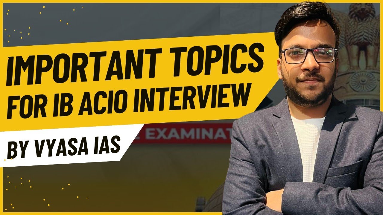 Important Topics | IB ACIO Interview 2025 | Internal Security for IB ACIO Interview | Vyasa IAS