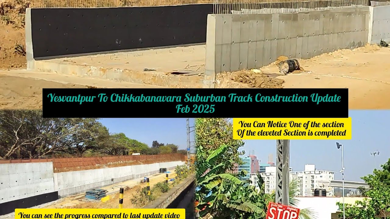 Yesvantpur To Chikkabanavara Suburban Track Construction Update.. Feb 2025