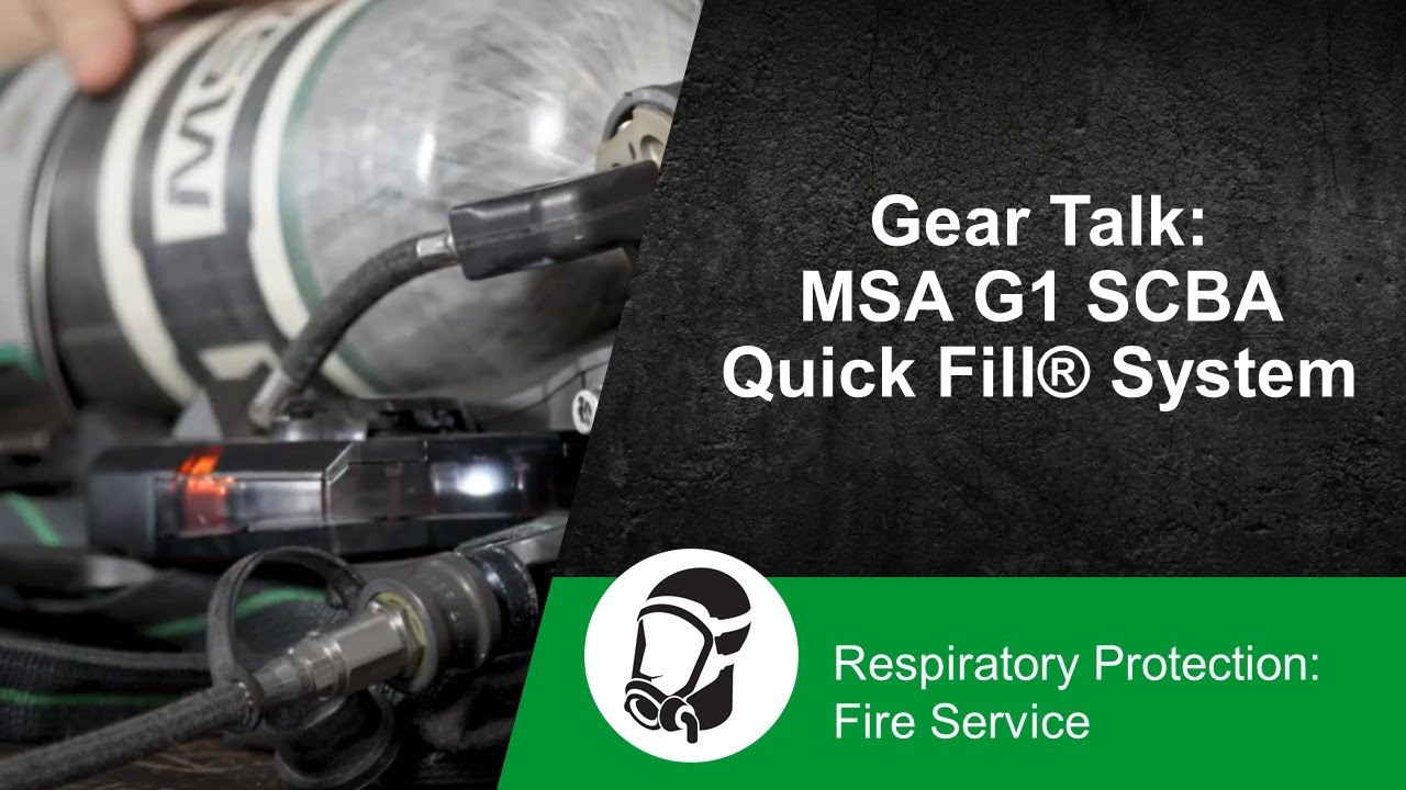 Gear Talk: MSA G1 SCBA Quick Fill&reg; System
