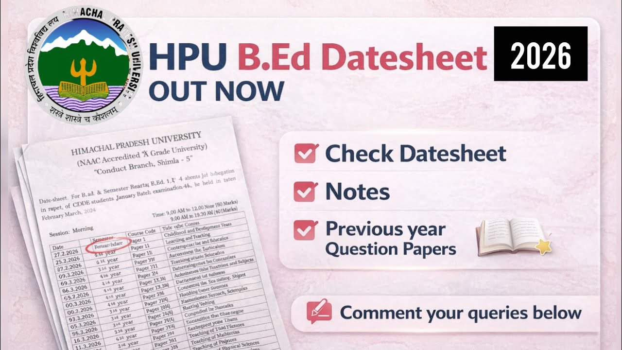 HPU B.Ed Datesheet 2026 OUT | 1st & 3rd Semester Exam Dates | Notes & PYQs 