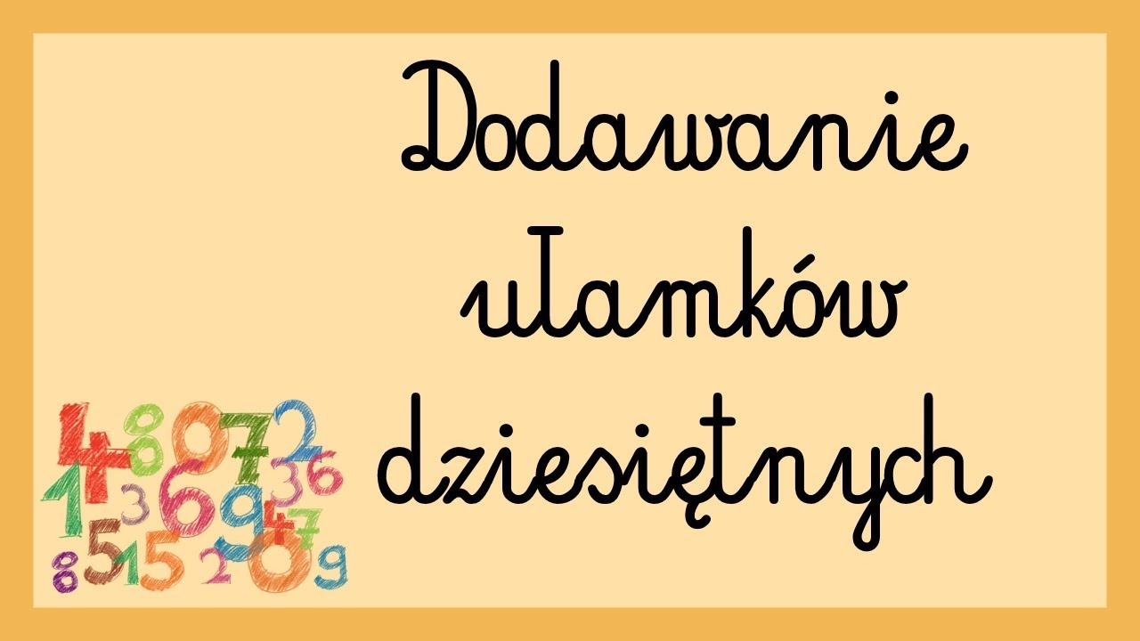 Dodawanie ułamków dziesiętnych