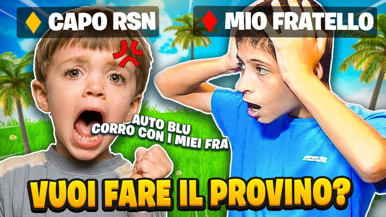 MIO FRATELLO FA IL PROVINO PER IL TEAM RSN!! FORTNITE ITA *non doveva farlo*