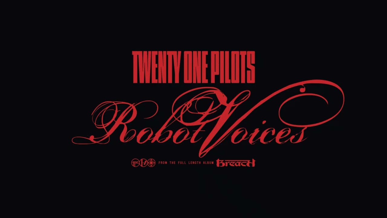 Twenty One Pilots - Robot Voices (Official Audio)
