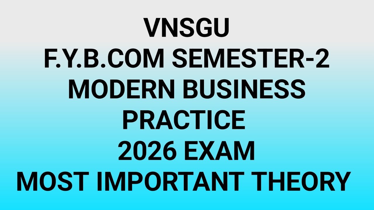 F.Y.B.com Sem-2|MBP|BA Important Questions |March - April 2026 Exam| VNSGU @agstudywithfriends  