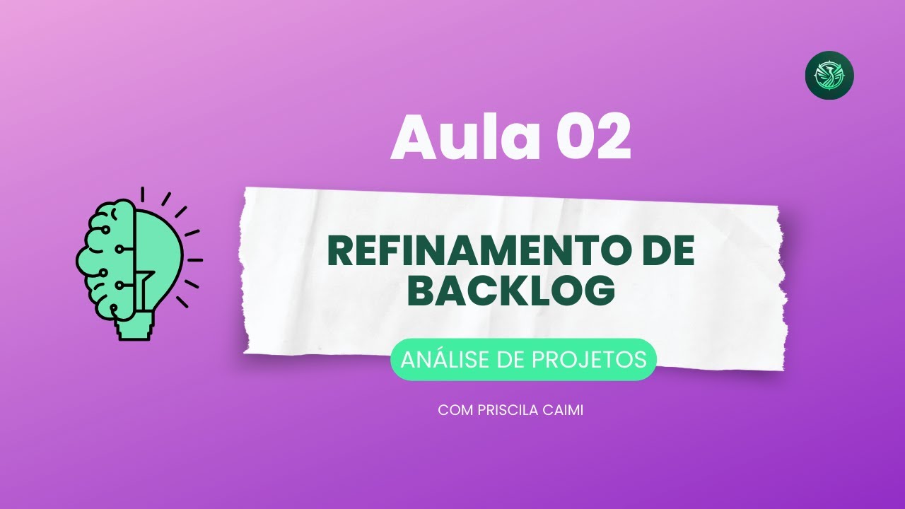 Scrum na prática! Como funciona refinamento de backlog