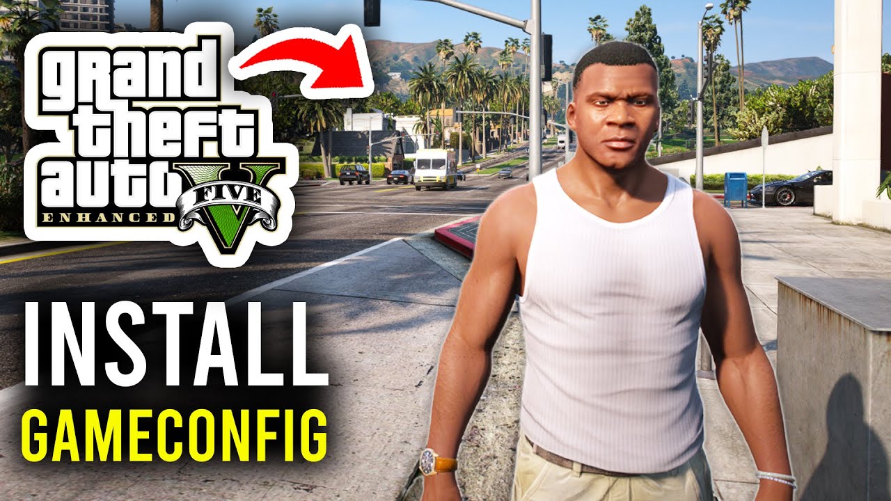 How To Install Gameconfig In GTA 5 Enhanced - Step By Step