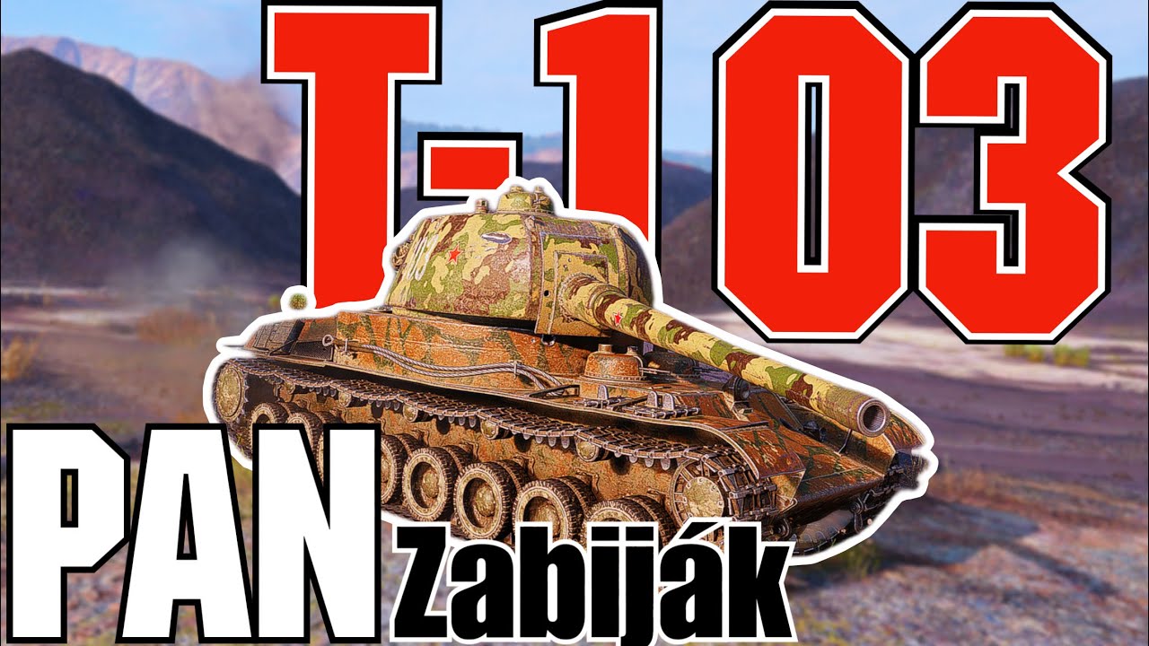 World of Tanks/ Komentovaný replay/ T-103