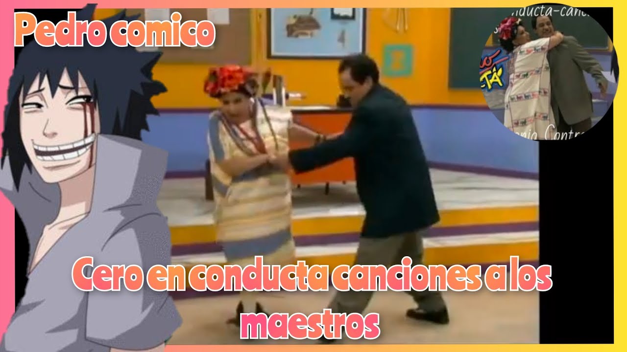 cero en conducta - canciones a los maestros parte 8