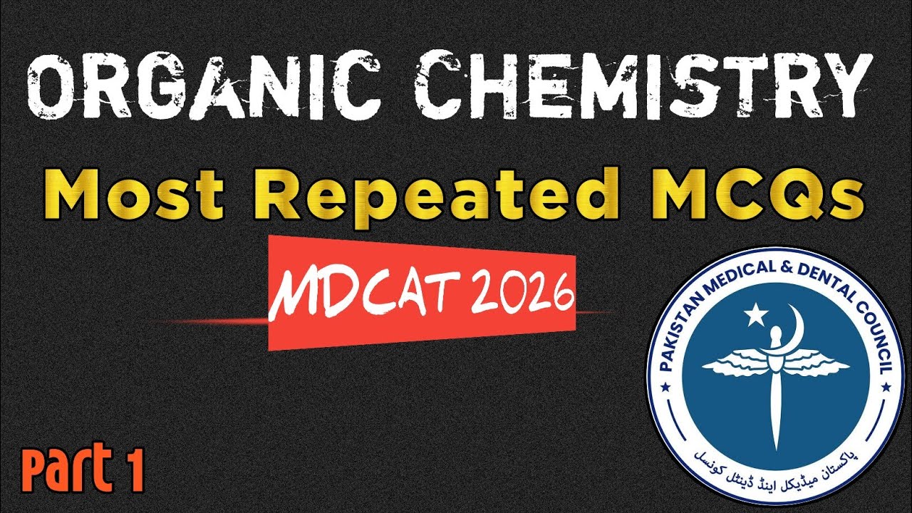 Organic Chemistry Most Repeated MCQs | MDCAT 2026 | #chemistry #mdcat #mdcat2026 #neet 