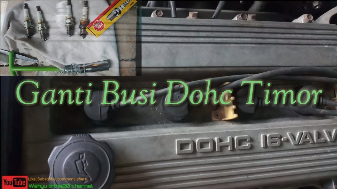 Ganti Busi Timor Dohc