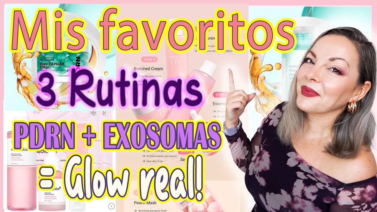 🌟 ➡️ &ldquo;3 Rutinas Coreanas con PDRN y Exosomas 💧 | Mis Favoritos del Momento 💫 &mdash; SUPERNOVA LAURA&rdquo;