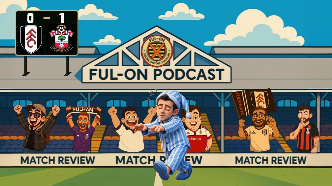 Tinker Taylor soldier WHY!!!!!!| Match Review |Fulham 0-1 Southampton
