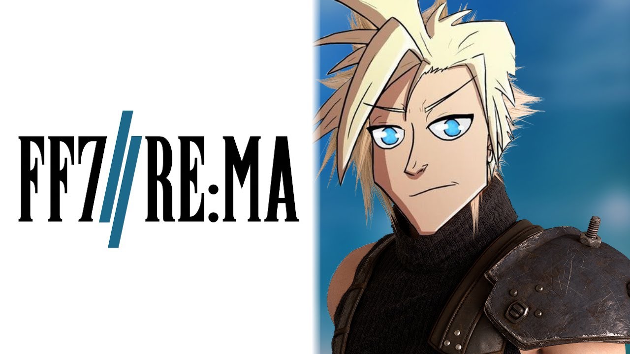 Final Fantasy 7 Re:Machinabridged (TeamFourStar/Remake Mashup)