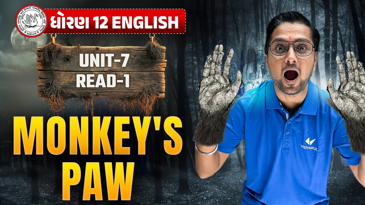The Monkey’s Paw 🐒 | Terrifying Twist You Won’t Believe 😱 | Std 12 English Unit 7 Full Explanation