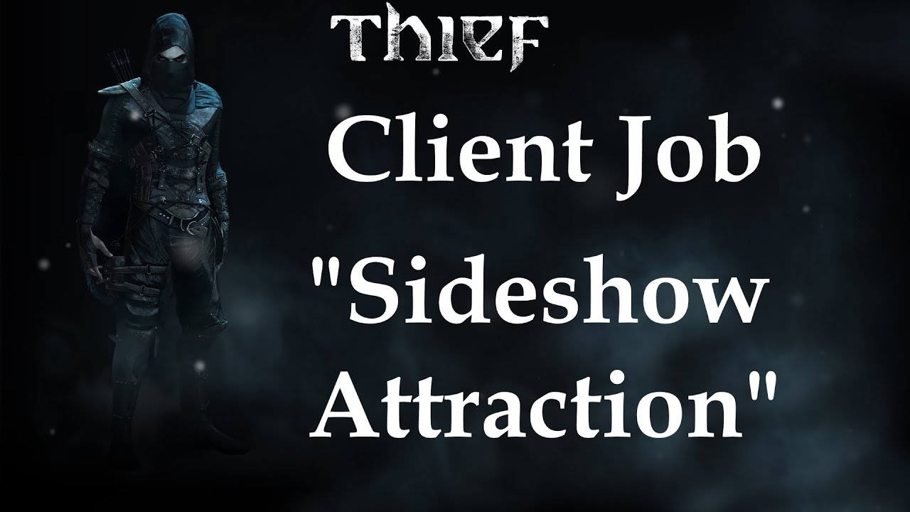 Прохождение «Thief 4» (пользовательский уровень сложности) [60 кадров в секунду] Задание клиента:...