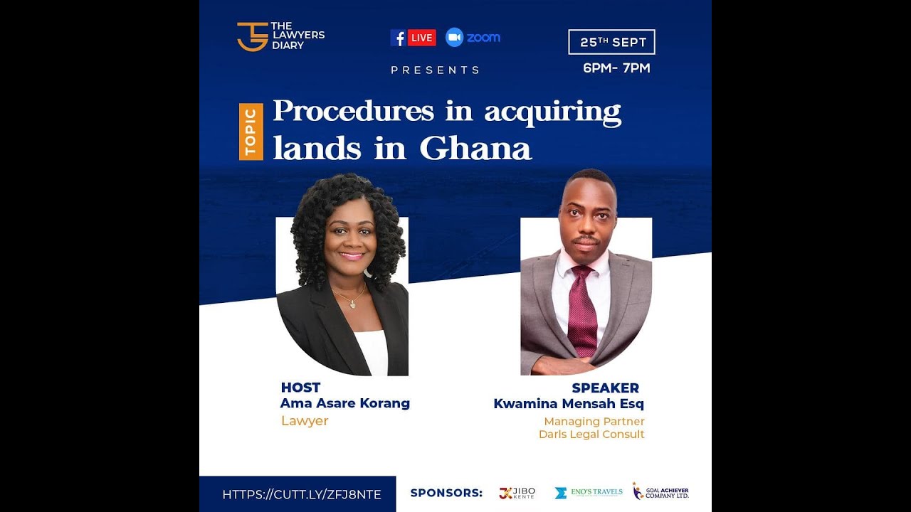 The Lawyers Diary: Procedures in Acquiring Lands in Ghana