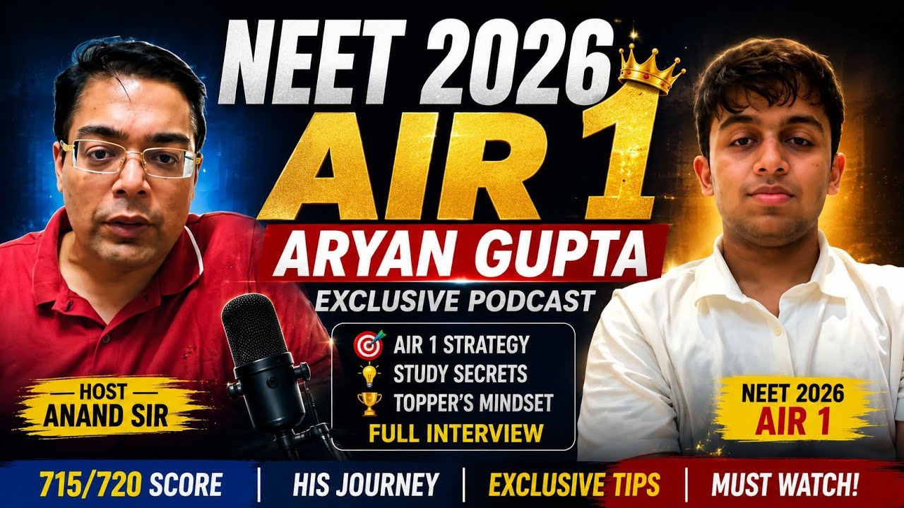 NEET 2026 AIR 1 Aryan Gupta Exclusive Podcast 🔥 | Full Interview, Topper Strategy & Success Story