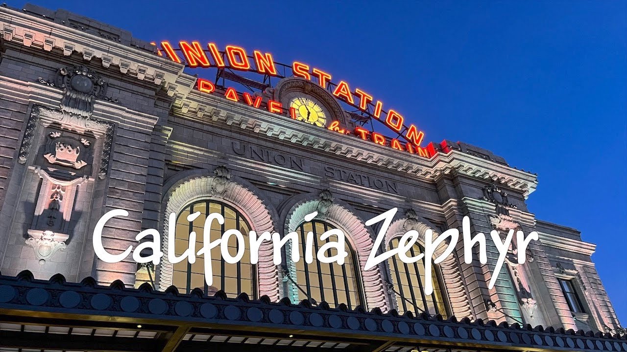 California Zephyr: Denver to San Francisco