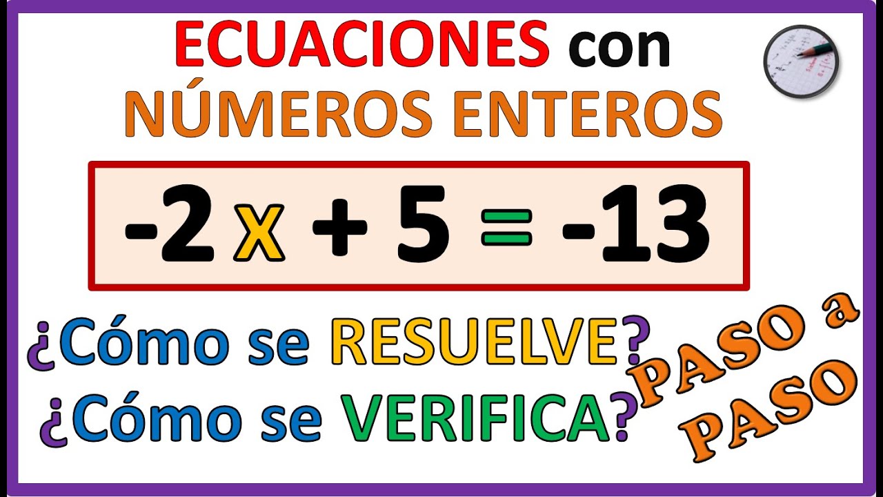 🔴ECUACIONES con N&Uacute;MEROS ENTEROS