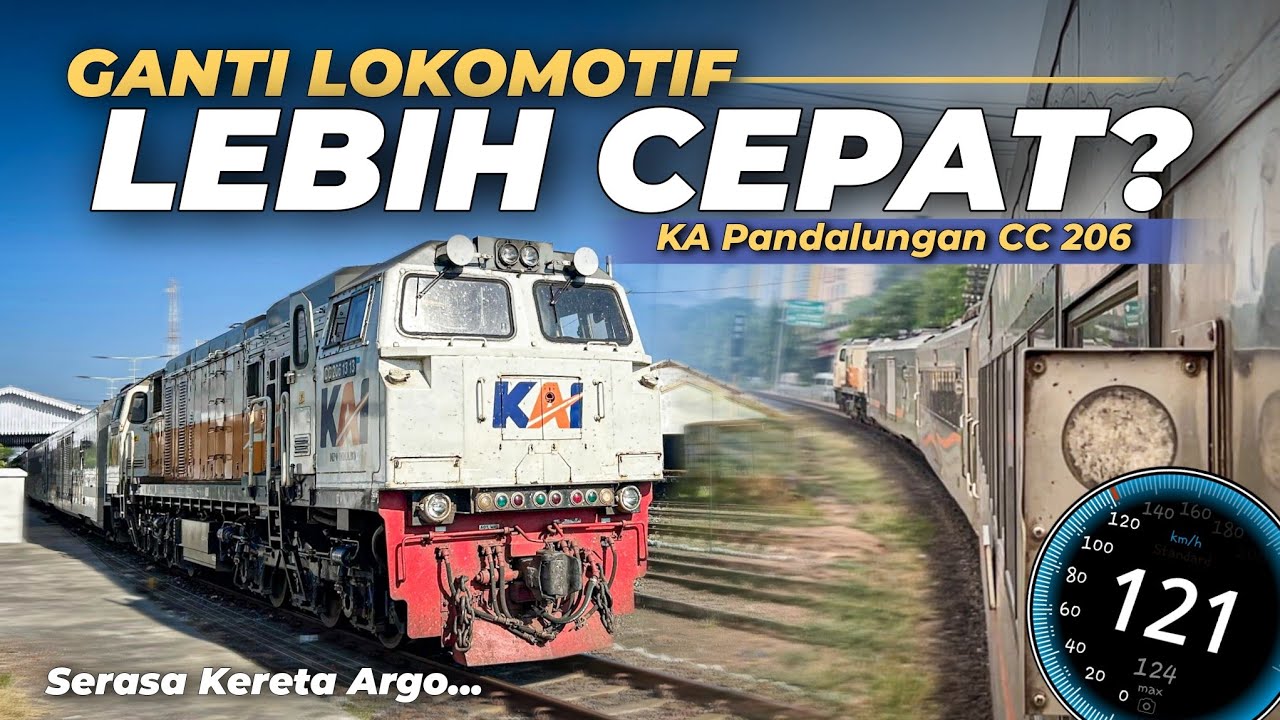 GANTI LOKOMOTIF LEBIH NGEBUT 120KM/JAM🔥 SERASA KERETA ARGO⁉️ Trip KA Pandalungan Lokomotif CC 206