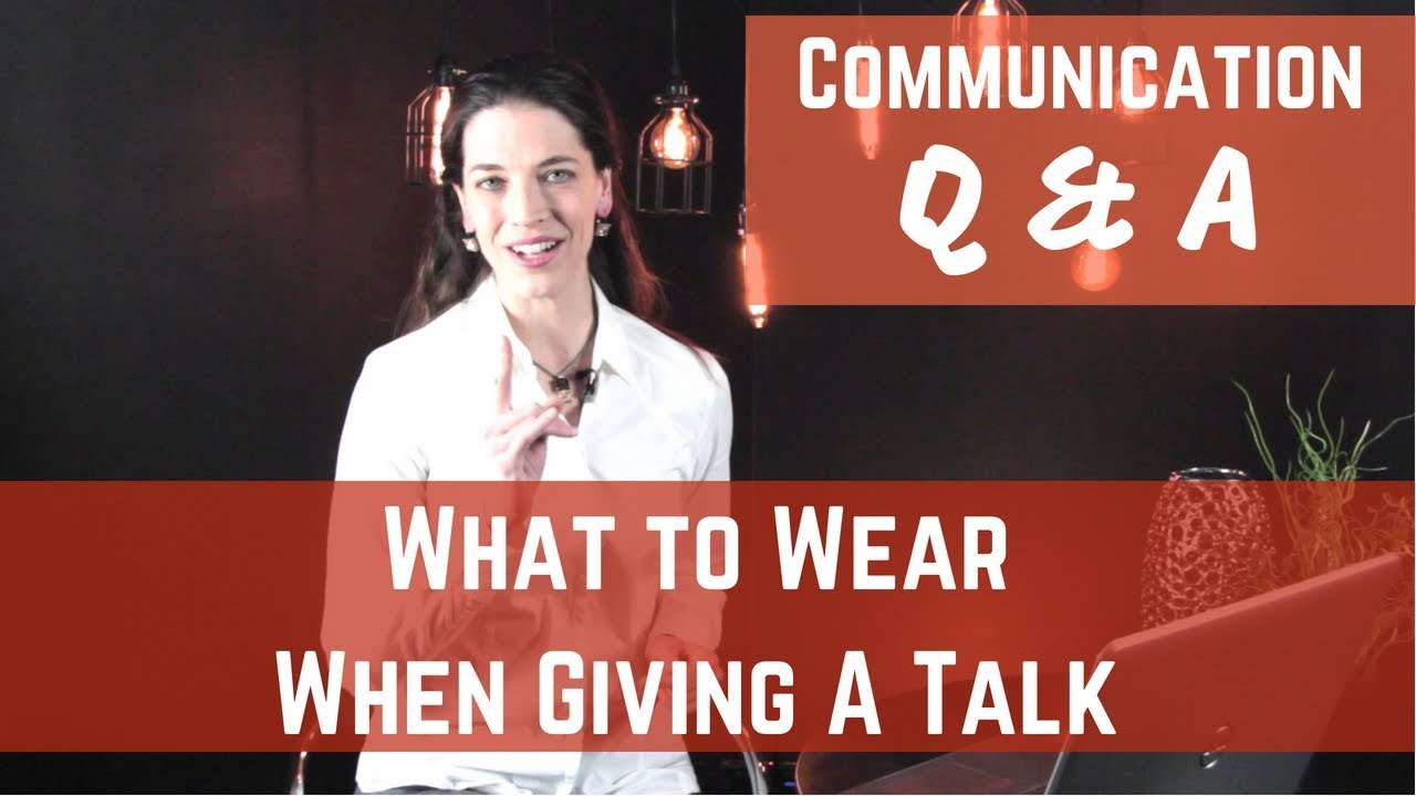What to Wear when Giving a Talk