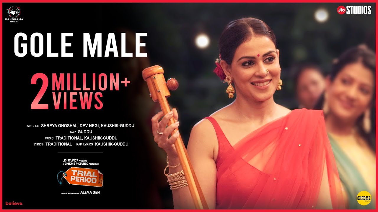 Gole Male - Trial Period | Genelia Deshmukh, Manav Kaul | Shreya Ghoshal | Dev Negi | Kaushik-Guddu