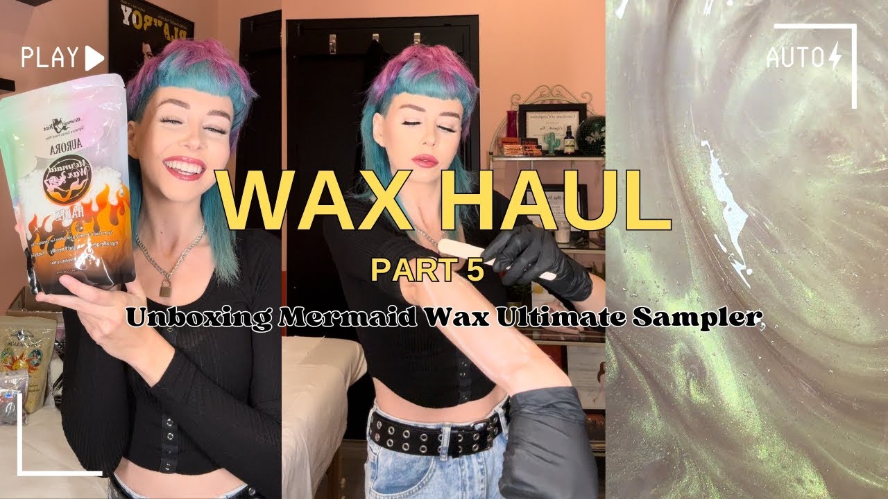Unboxing Mermaid Wax's Ultimate Sampler Haul PART 5