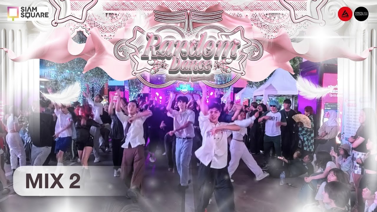 [2026.02.14] 4A Random Dance @Siam Square / Mix 2