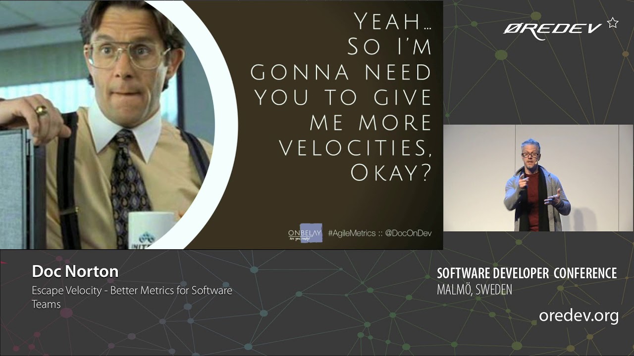 Doc Norton - Escape Velocity - Better Metrics for Software Teams | &Oslash;redev 2018