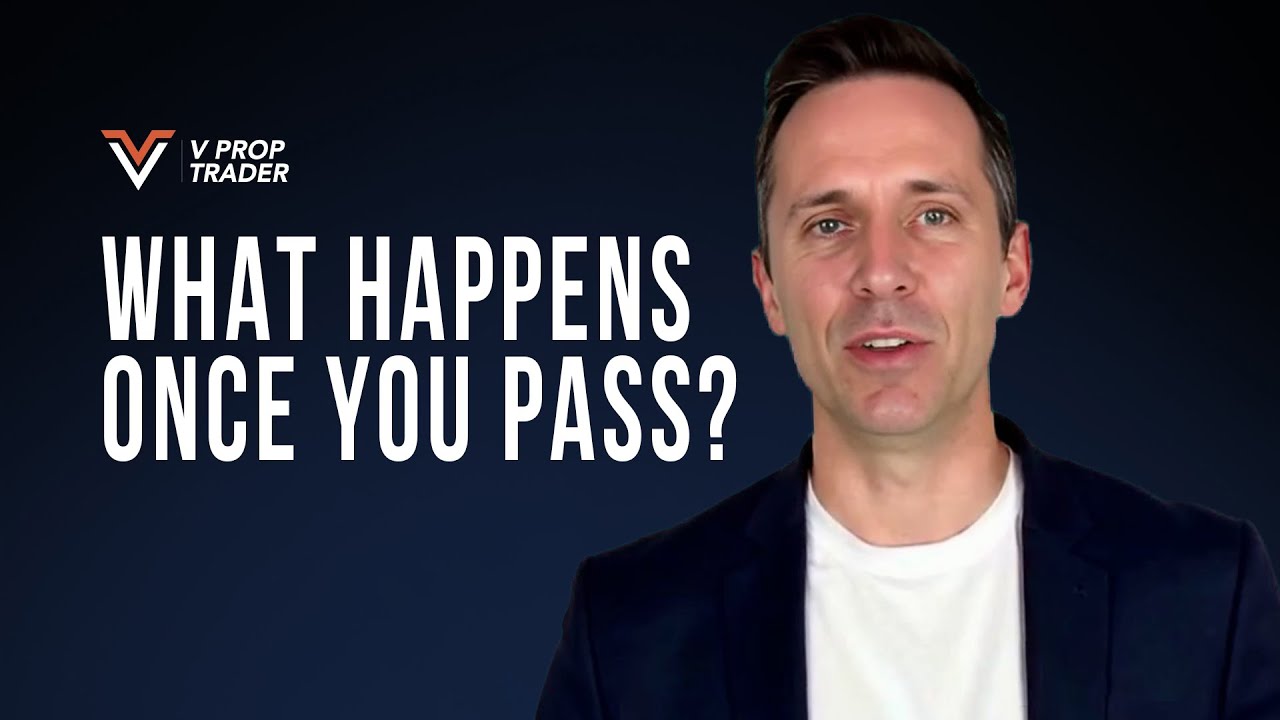 What Happens Once You Pass? | V Prop Trader#prop  #vproptrader #frim