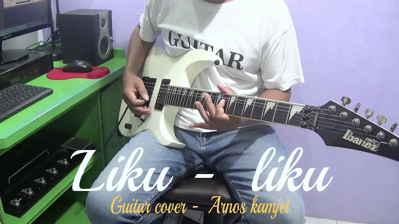 Liku -  liku - Camelia malik- Guitar cover by : Arnos kamjet