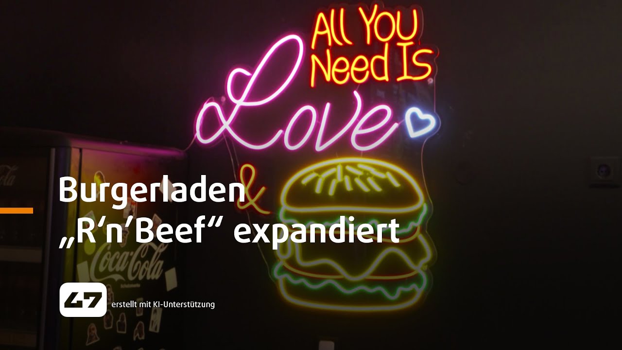 STUDIO 47 .live | BURGERLADEN &bdquo;R&rsquo;N&rsquo;BEEF&ldquo; EXPANDIERT