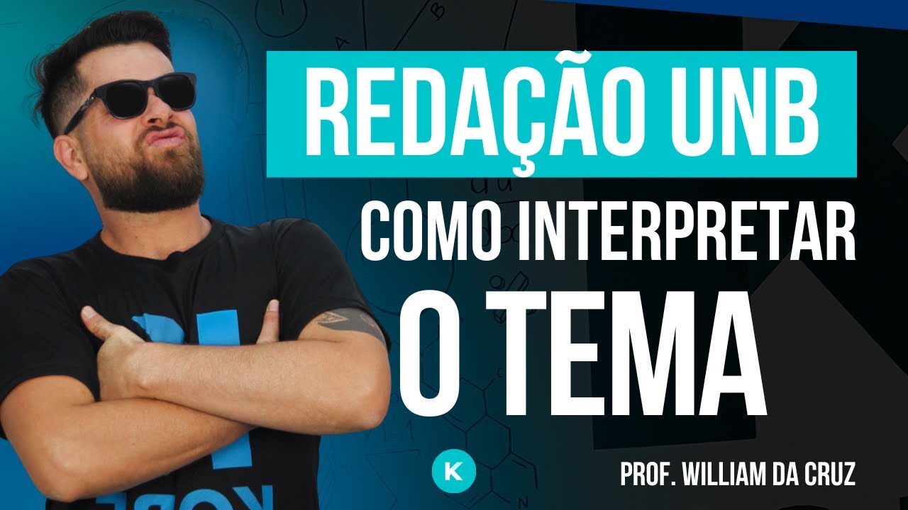 Como Interpretar Temas da Redação da Banca Cebraspe (UNB) | Dicas e Estratégias