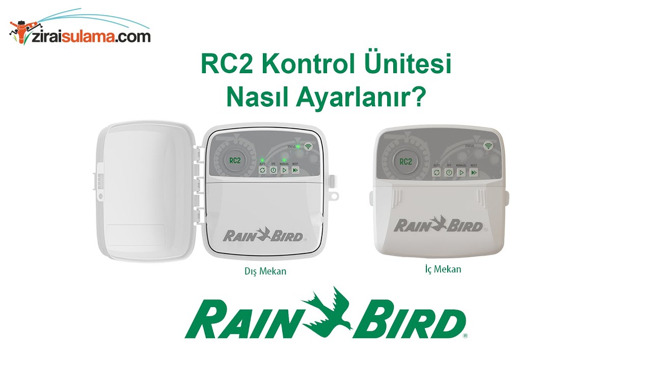 Rain Bird RC2 Kontrol Ünitesi Nasıl Ayarlanır?