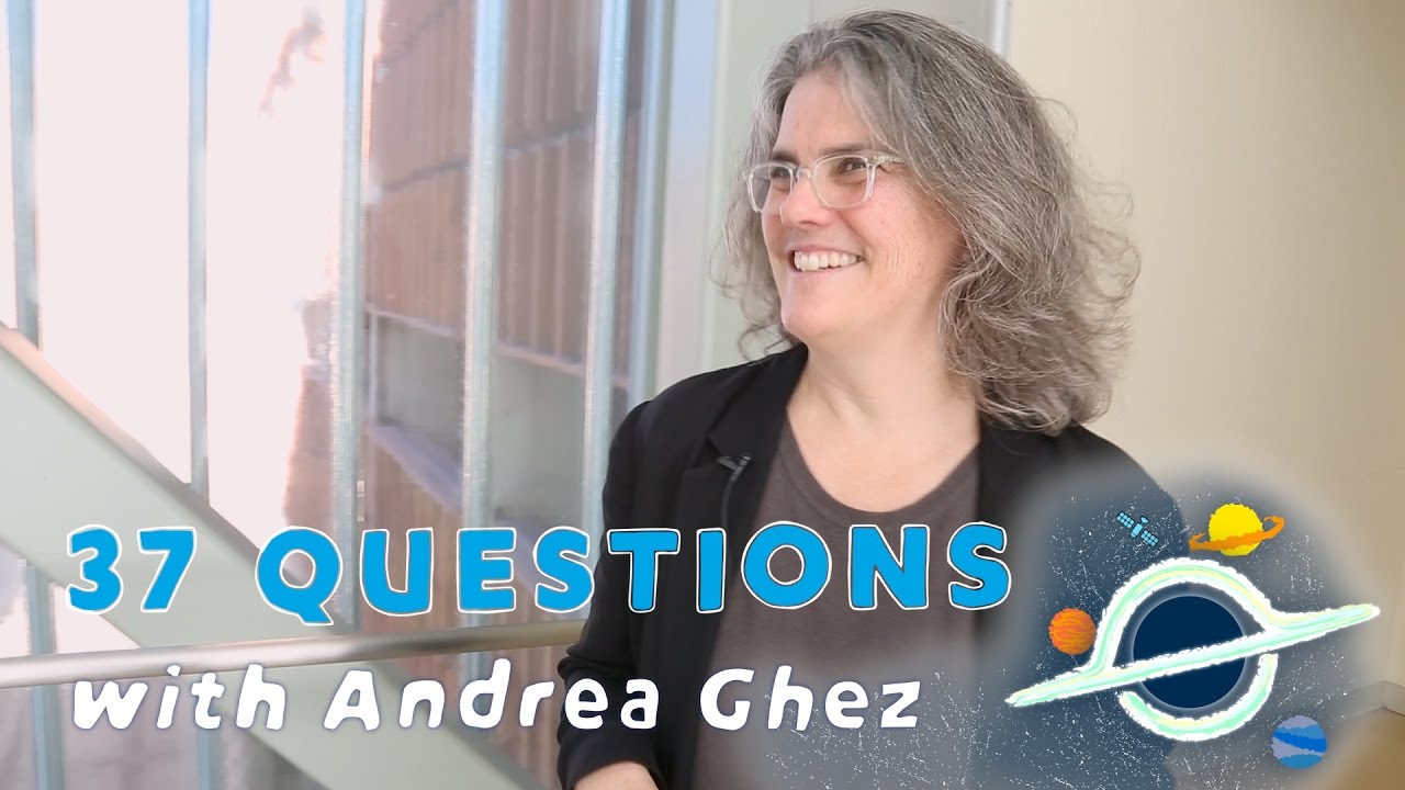 37 Questions with Andrea Ghez