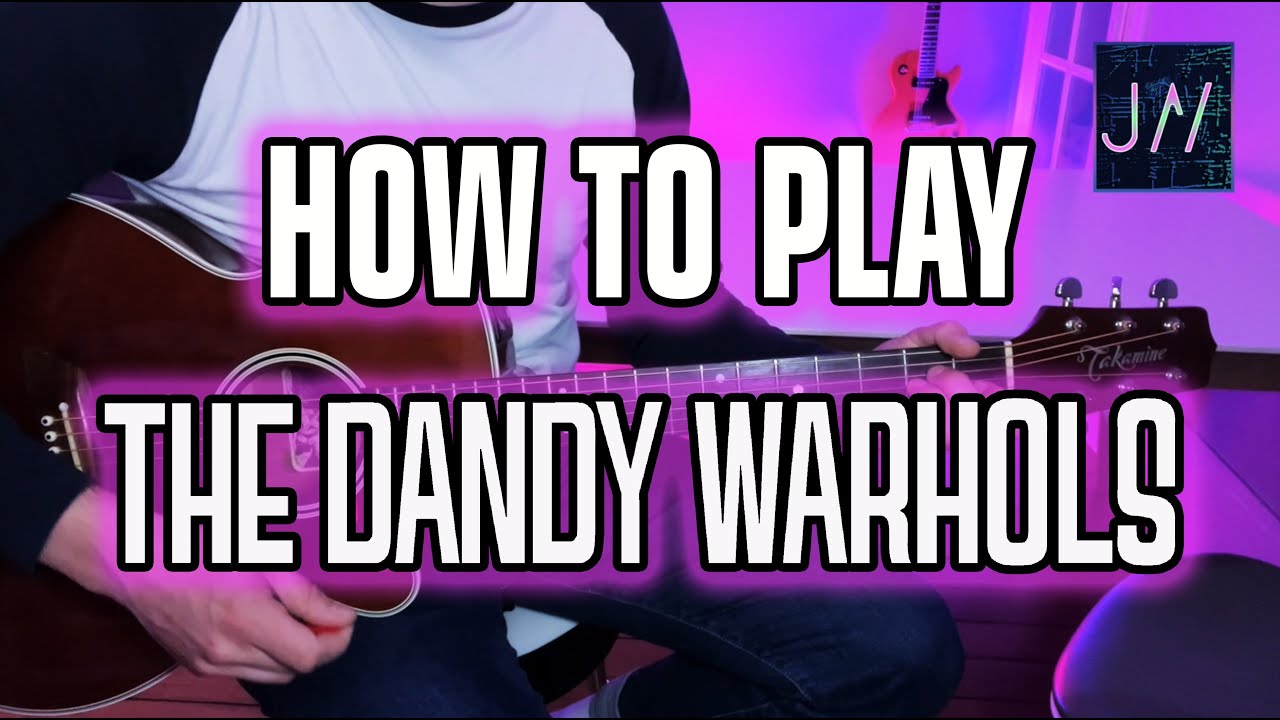How to play Get Off by The Dandy Warhols