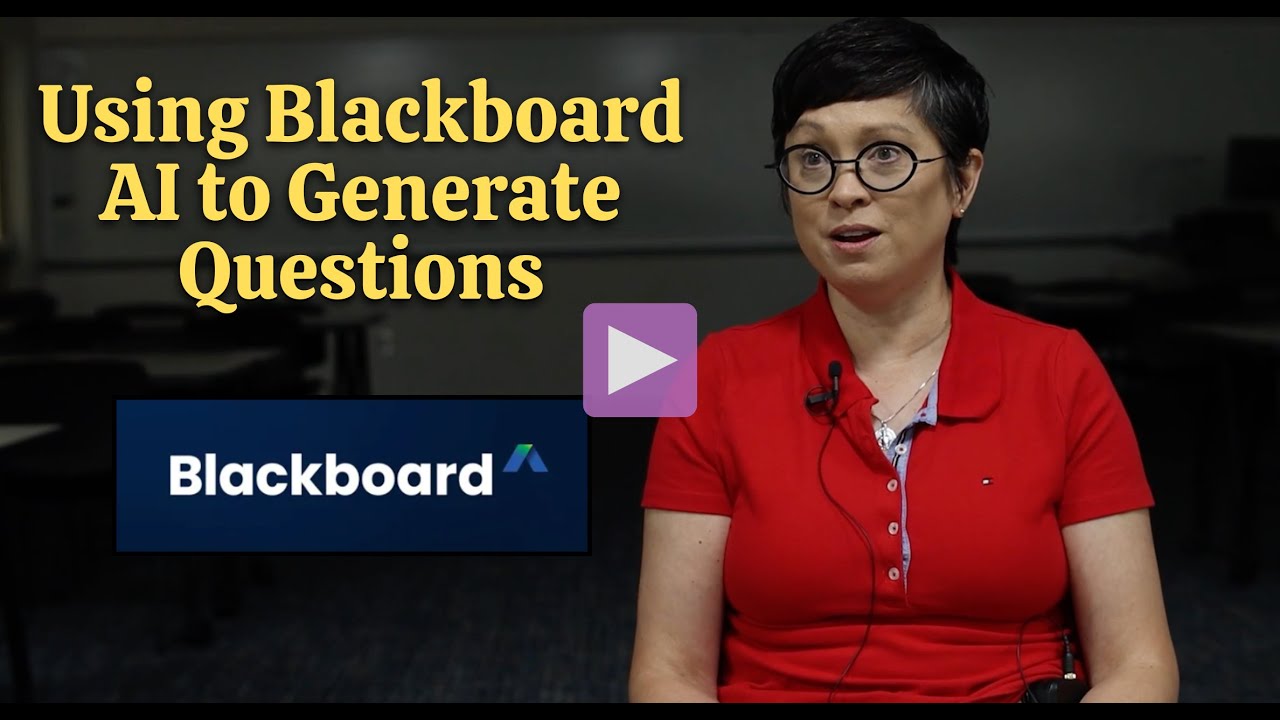 Using Blackboard AI to Generate Questions | eLearning Faculty Spotlight