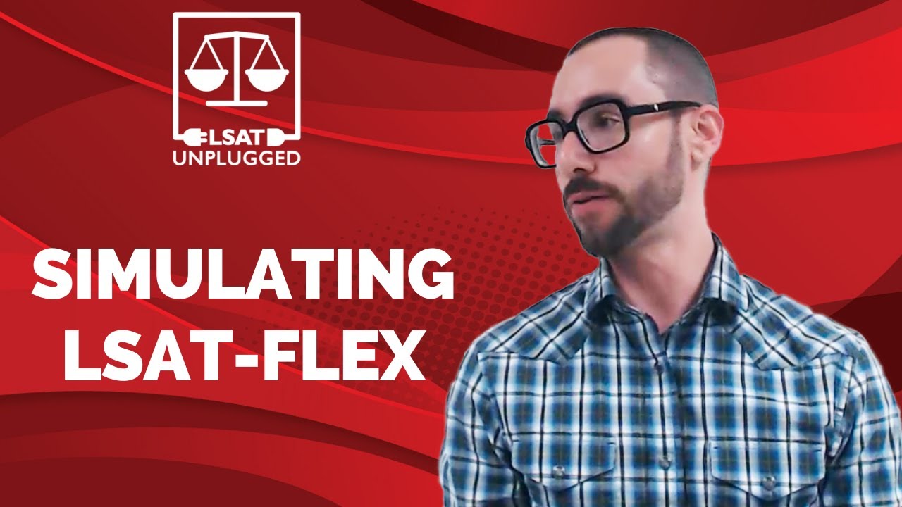 Simulating LSAT-Flex Test Day Conditions