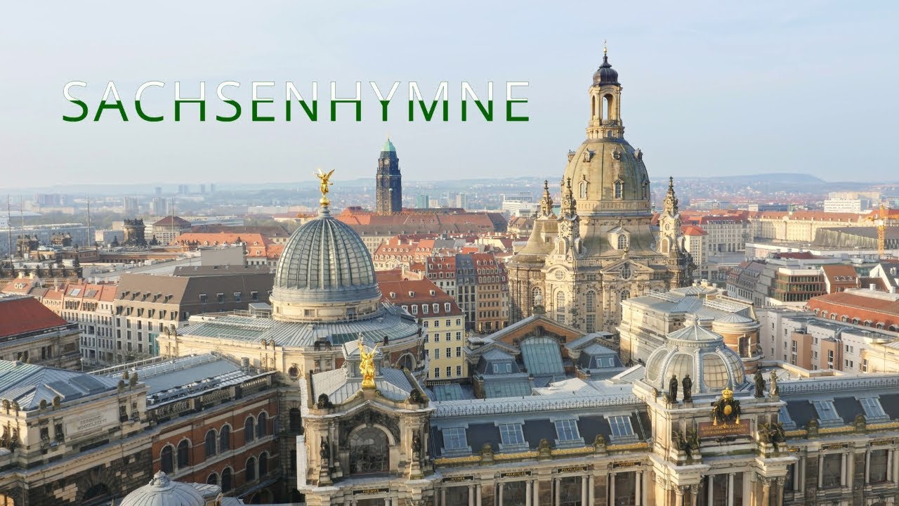 Sachsenhymne - Die Sachsen
