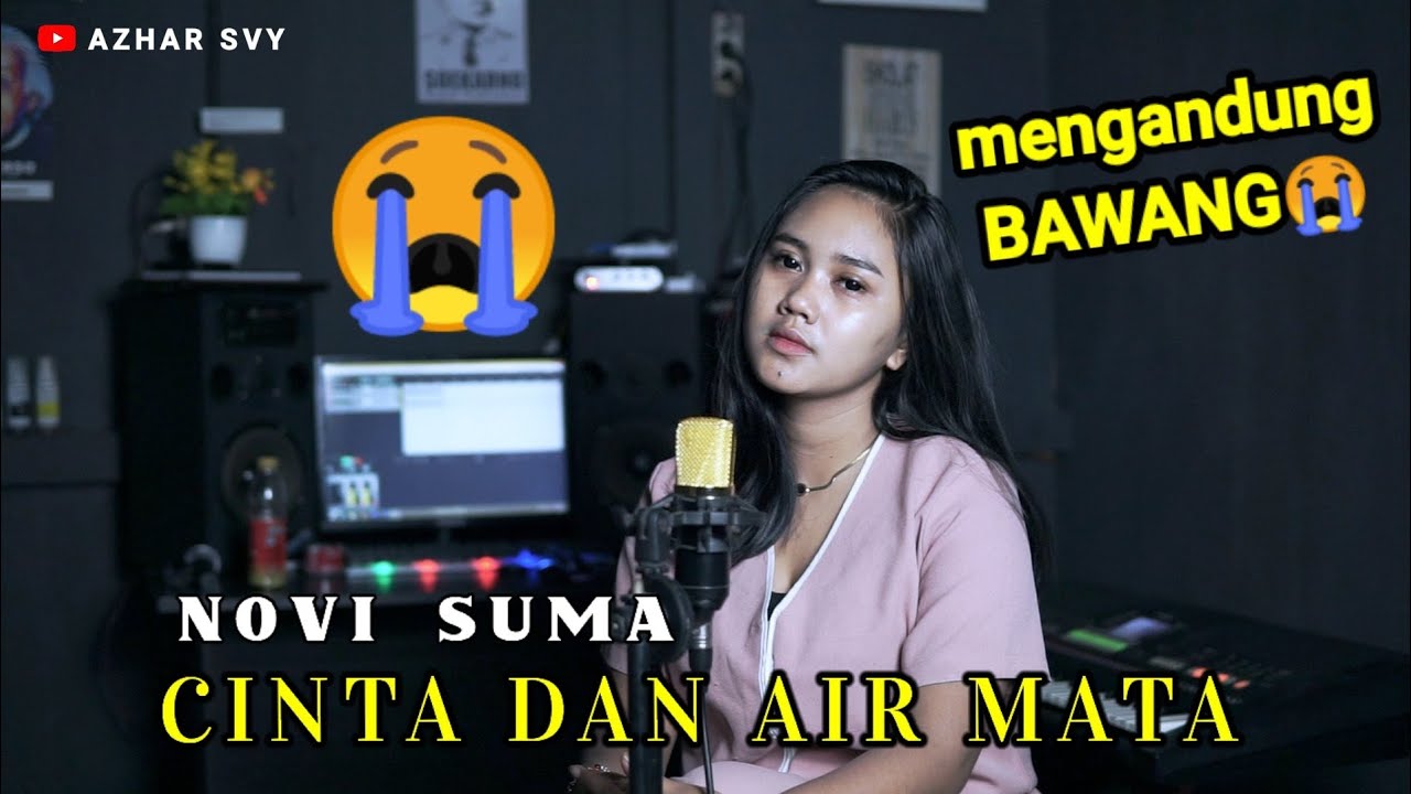 CINTA DAN AIR MATA || COVER NOVI SUMA
