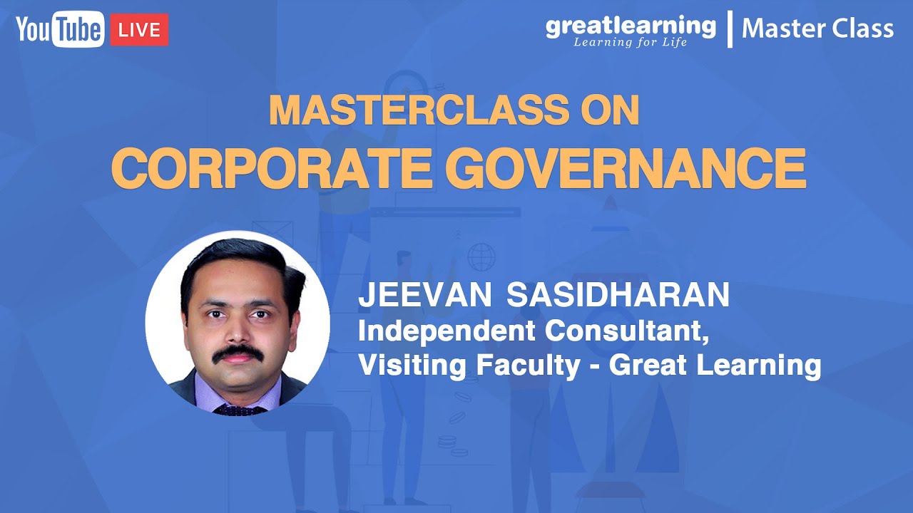 Masterclass on Corporate Governance | What is Corporate Governance | Great Learning