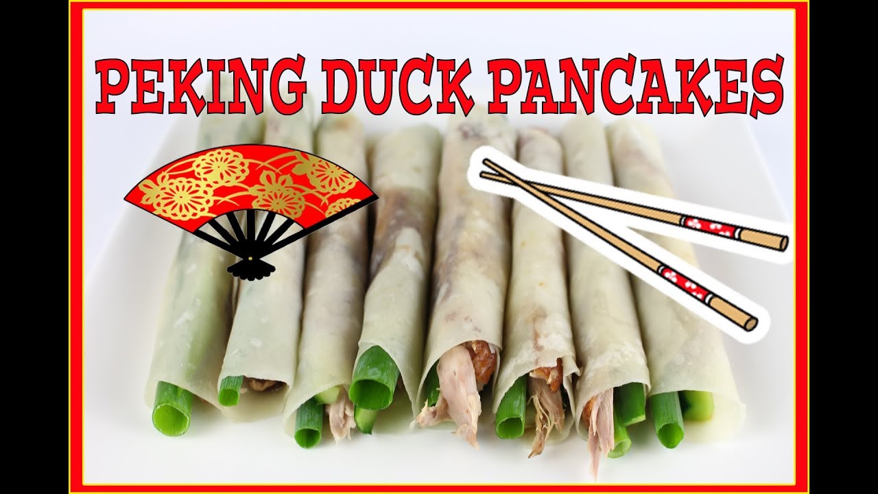 How To Make Peking Duck Pancakes