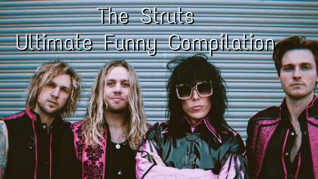 The Struts - Compilation