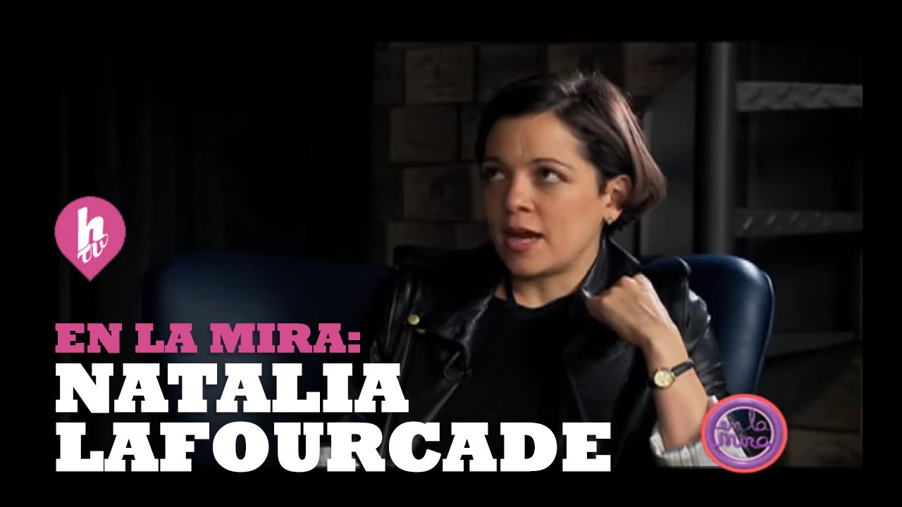 EN LA MIRA NATALIA LAFOURCADE (1/3)