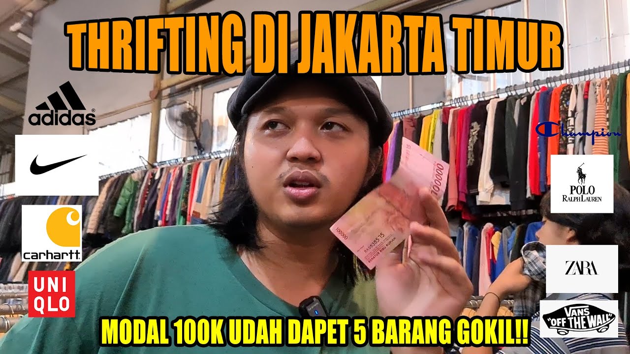 MODAL100K DAPET 5 BARANG ENAK MANTAP CUY!! - THRIFTING DI JAKARTA TIMUR JATINEGARA