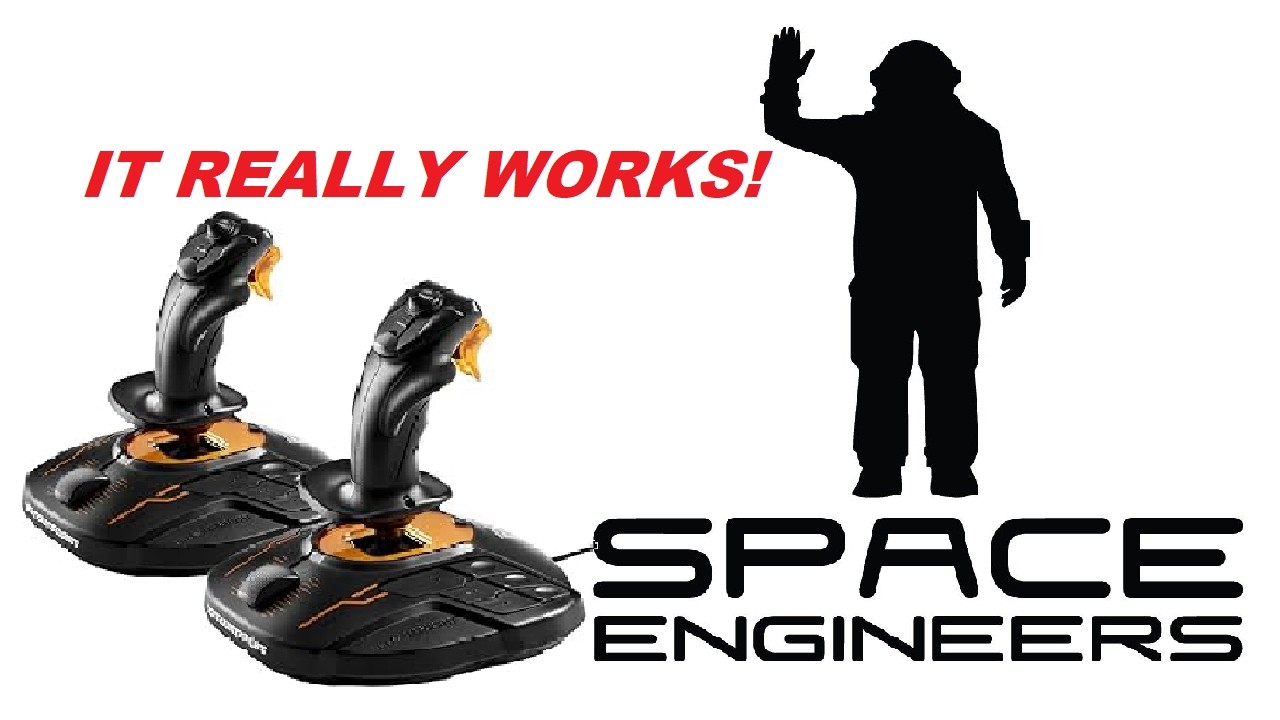 Space Engineers With Dual Joysticks!