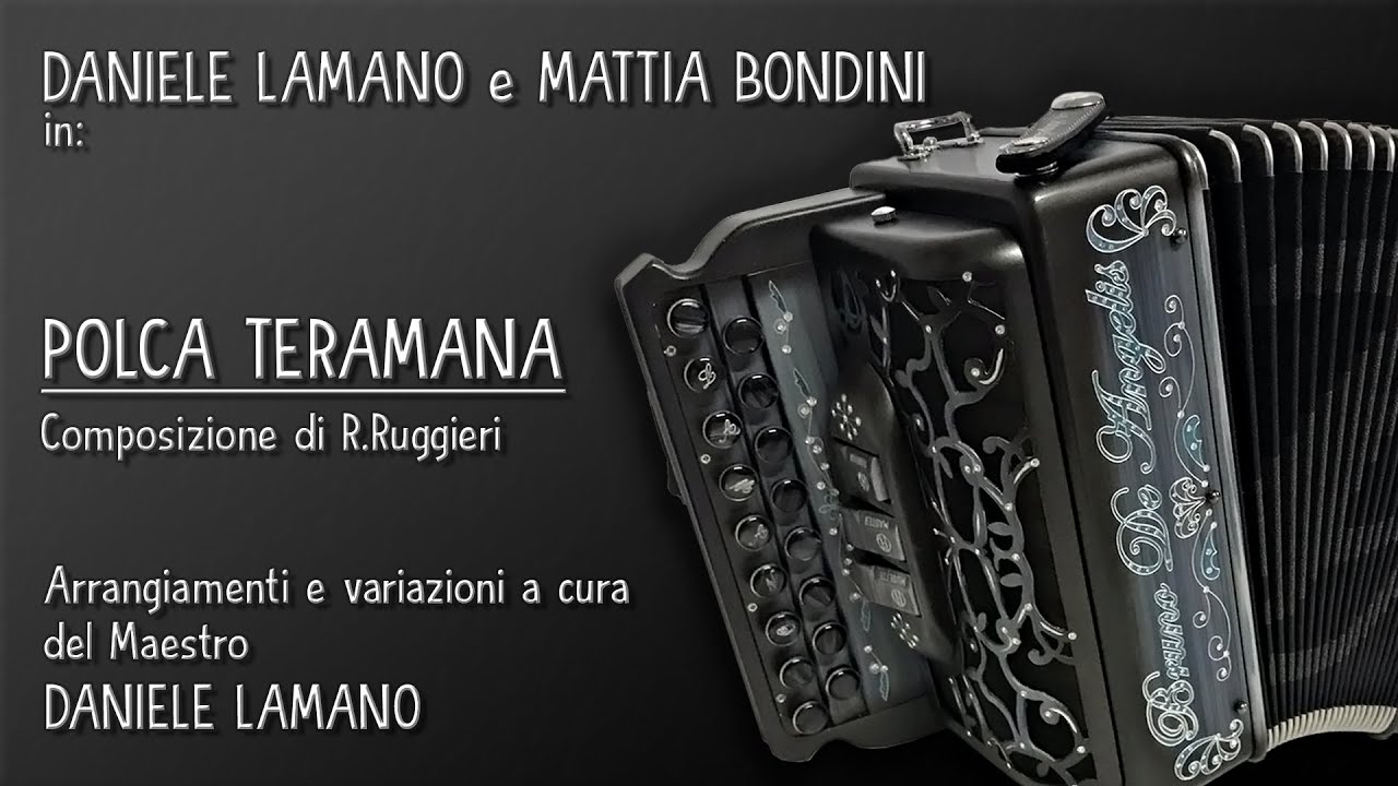 Polca Teramana (R. Ruggieri) -  D. Lamano, M. Bondini