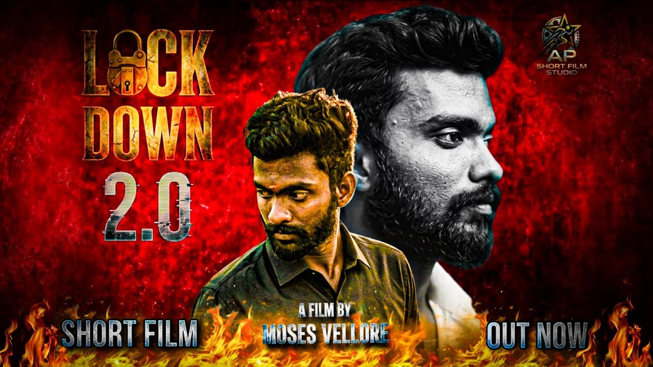 LOCKDOWN 2.0 SHORT FILM |A FILM BY MOSESVELLORE |EDITER: SANTHOSH |CAMERA MAN:ANAND 