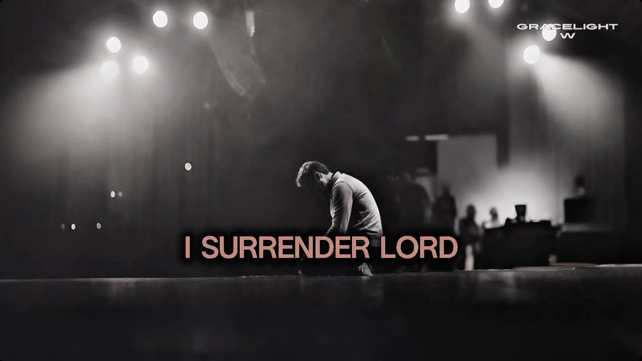 If you giving up on life, this song is for you | I Surrender Lord | GraceLight Worship